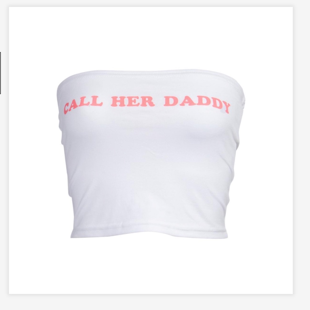 Call Her Daddy Tube Top